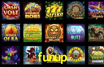 Explore as vantagens do funup: serviço profissional e confiabilidade